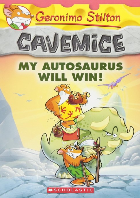 Cavemice My Autosaurus will win ! ( Geronimo Stilton )